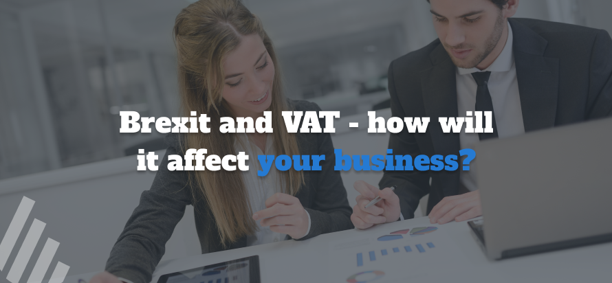 Brexit and VAT - How will it Affect your Business?